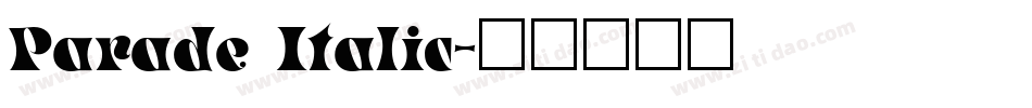 Parade Italic字体转换